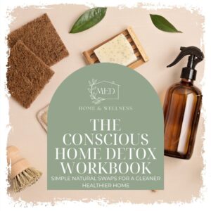 Conscious Home Detox Workbook
