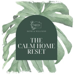 Calm Home Reset